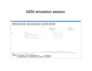 5250 emulation session
 