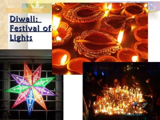 Diwali:  Festival of Lights 
