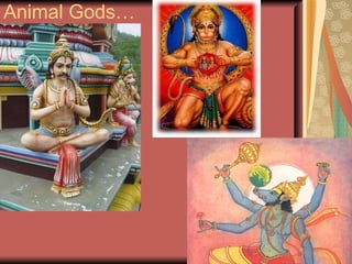 Animal Gods… 