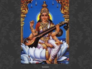 Saraswati

 