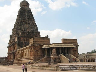 Brihadeeswarar Temple, Thanjavur, also known as
Rajarajeswaram, India's largest temple and part of the
UNESCO World Heritage Site "Great Living Chola
Temples.

 