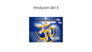 Hinduism del 4
 