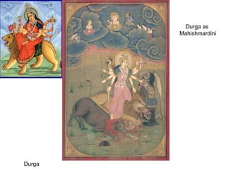 Durga as
Mahishmardini

Durga

 