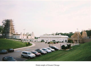 Hindu temple of Greater Chicago

 