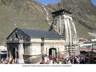 Kedarnath Temple dedicated to Shiva in Kedarnath, Uttarakhand

 