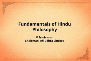 Hinduism - The Fundamentals of Hindu Philosophy | PDF