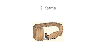 2. Karma
 