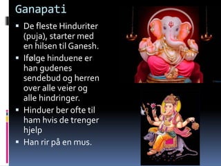 Hinduer Hinduismen en reise i bilder | PPTX