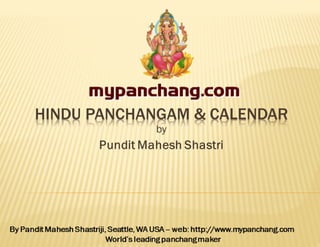 Scientific Hindu Panchangam & Calendar and different dates in festivals