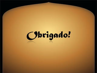 Obrigado!
 
