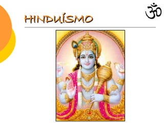 HINDUÍSMO 