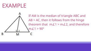 Triangle Hinge Theorem Example Hinge ppt.pptx.................................... | PPTX