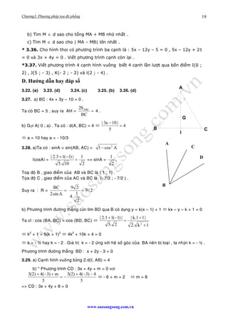 Chương3. Phương pháp toạ độ phẳng
www.saosangsong.com,vn
19
b) Tìm M ∈ d sao cho tổng MA + MB nhỏ nhất .
c) Tìm M ∈ d sao ...