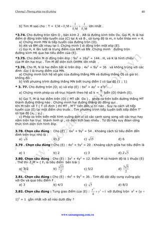 Chương3. Phương pháp toạ độ phẳng
www.saosangsong.com,vn
40
b) Tim M sao cho : T =
MF
1
MF
1
MFMF
21
21 +++ lớn nhất .
*3....