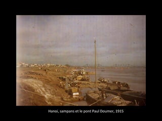 Hanoi, sampans et le pont Paul Doumer, 1915
 