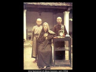 Une bonzesse et deux novices, vers 1916
 