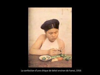 La confection d’une chique de bétel environ de hanoi, 1916
 