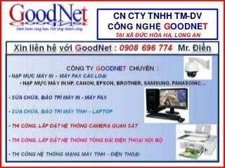 CN CTY TNHH TM-DV
CÔNG NGHỆ GOODNET
TẠI XÃ ĐỨC HÒA HẠ, LONG AN

 