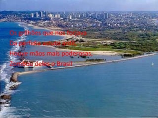 Os grilhões que nos forjava  Da perfídia astuto ardil, Houve mãos mais poderosas, Zombou deles o Brasil  