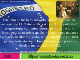 A composição do HINO DA INDEPENDÊNCIA - Língua Portuguesa