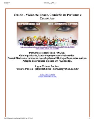 Venicio - Viviane&Hinode, Comércio de Perfumes e Cosméticos.