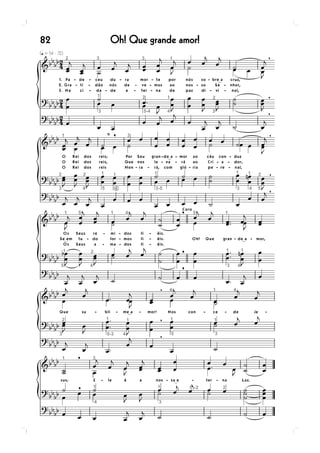 82   Oh! Que grande amor!
 