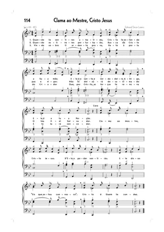 114   Clama ao Mestre, Cristo Jesus
 