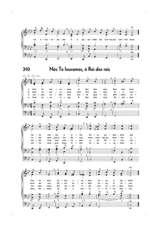 310   Nós Te louvamos, ó Rei dos reis
 