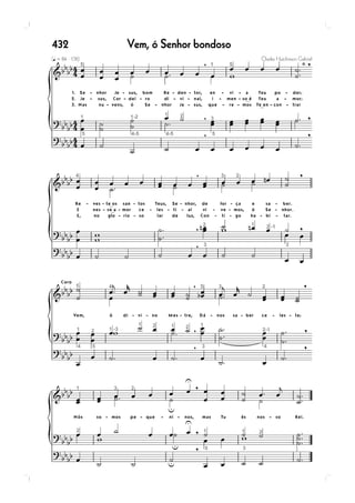 432   Vem, ó Senhor bondoso
 