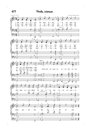 477   Vinde, crianças
 