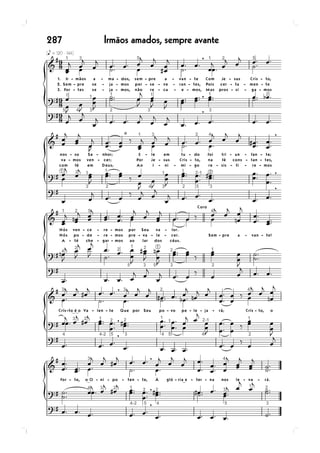 287   Irmãos amados, sempre avante
 