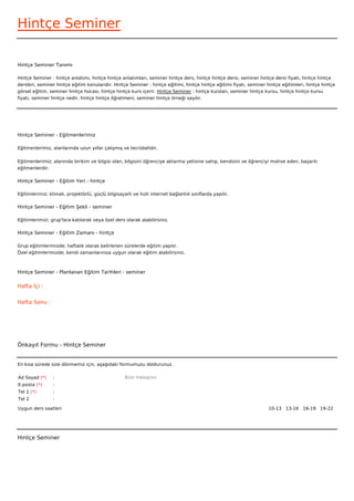 Hintçe Seminer

Hintçe Seminer Tanımı

Hintçe Seminer : hintçe anlatımı, hintçe hintçe anlatımları, seminer hintçe ders, hintçe hintçe dersi, seminer hintçe dersi fiyatı, hintçe hintçe
dersleri, seminer hintçe eğitim konularıdır. Hintçe Seminer : hintçe eğitimi, hintçe hintçe eğitimi fiyatı, seminer hintçe eğitimleri, hintçe hintçe
görsel eğitim, seminer hintçe hocası, hintçe hintçe kurs içerir. Hintçe Seminer : hintçe kursları, seminer hintçe kursu, hintçe hintçe kursu
fiyatı, seminer hintçe nedir, hintçe hintçe öğretmeni, seminer hintçe örneği sayılır.




Hintçe Seminer - Eğitmenlerimiz

Eğitmenlerimiz, alanlarında uzun yıllar çalışmış ve tecrübelidir.


Eğitmenlerimiz; alanında birikim ve bilgisi olan, bilgisini öğrenciye aktarma yetisine sahip, kendisini ve öğrenciyi motive eden, başarılı
eğitmenlerdir.

Hintçe Seminer - Eğitim Yeri - hintçe

Eğitimlerimiz; klimalı, projektörlü, güçlü bilgisayarlı ve hızlı internet bağlantılı sınıflarda yapılır.

Hintçe Seminer - Eğitim Şekli - seminer

Eğitimlerimizi, grup'lara katılarak veya özel ders olarak alabilirsiniz.

Hintçe Seminer - Eğitim Zamanı - hintçe

Grup eğitimlerimizde; haftalık olarak belirlenen sürelerde eğitim yapılır.
Özel eğitimlerimizde; kendi zamanlarınıza uygun olarak eğitim alabilirsiniz.



Hintçe Seminer - Planlanan Eğitim Tarihleri - seminer

Hafta İçi :


Hafta Sonu :




Önkayıt Formu - Hintçe Seminer


En kısa sürede size dönmemiz için, aşağıdaki formumuzu doldurunuz.

Ad Soyad (*)     :                                  Bize mesajınız
E-posta (*)      :
Tel 1 (*)        :
Tel 2            :

Uygun ders saatleri                                                                                                 10-13   13-16   16-19   19-22  




Hintçe Seminer
 