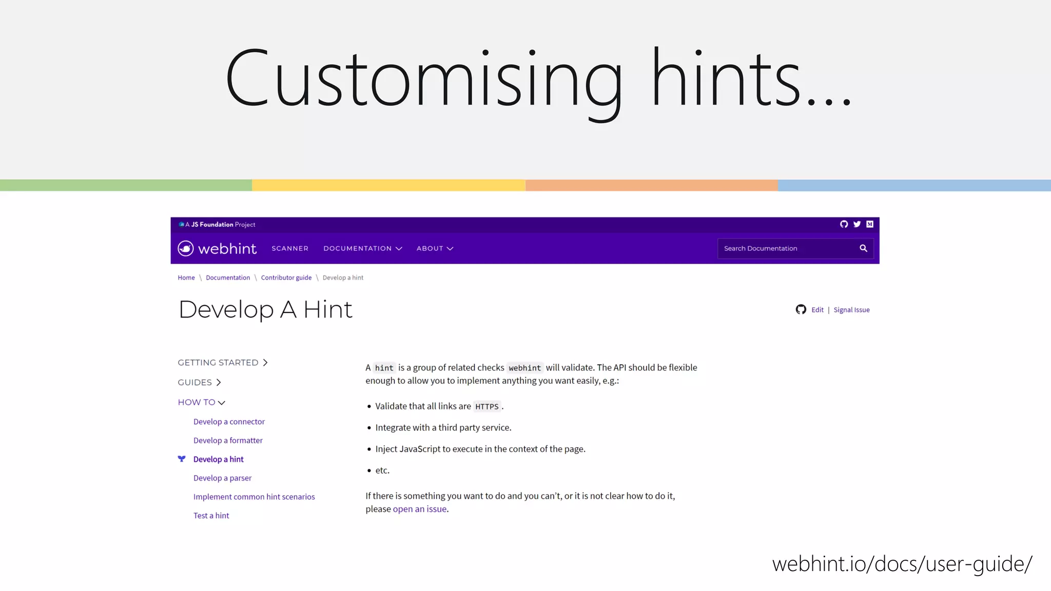 Customising hints…
webhint.io/docs/user-guide/
 