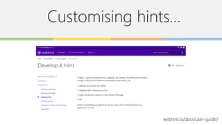 Customising hints…
webhint.io/docs/user-guide/
 