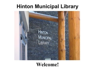 Hinton Municipal Library ,[object Object]