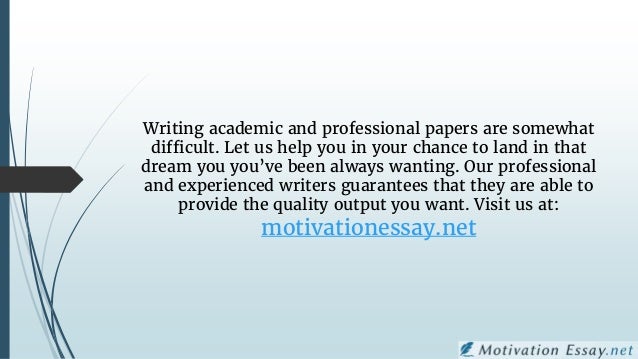 Hints and Tips for Writing a Motivation Essay