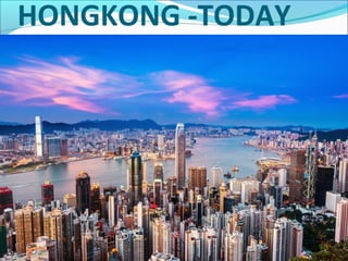 HONGKONG -TODAY
 