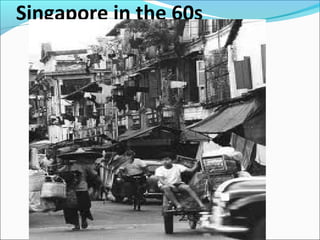 Singapore in the 60s
 