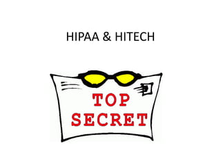 HIPAA & HITECH
 