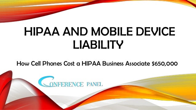 HIPAA and Mobile Device Liability - HIPAA Violations for Improper Cell ...