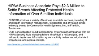 HIPAA Business Associate Pays $2.3 Million to
Settle Breach Affecting Protected Health
Information of Over 6 million Indiv...