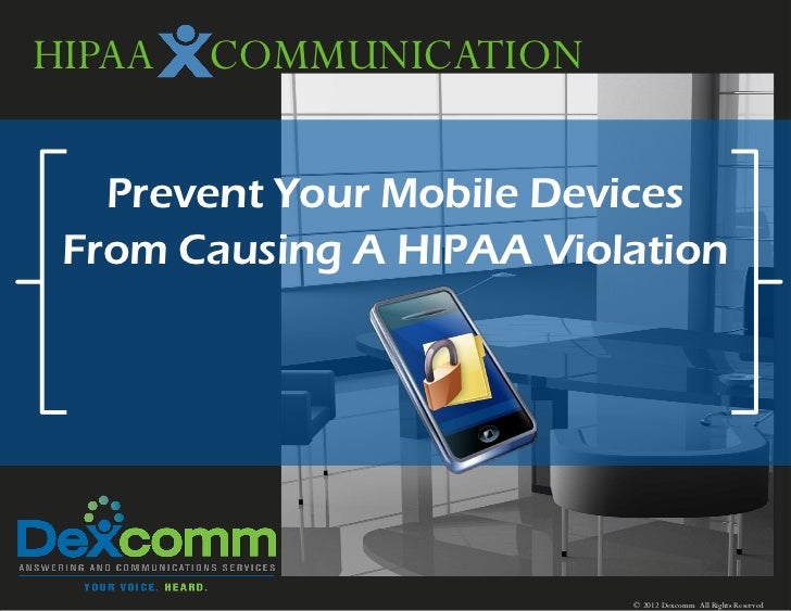 How to Prevent Your Mobile Devices from Causing a HIPAA Violation