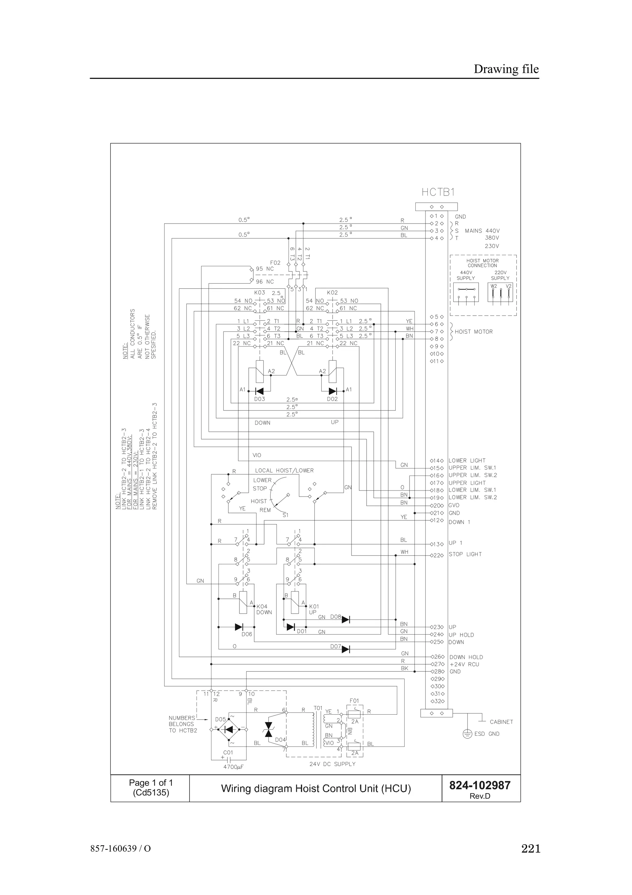 Drawing file
221857-160639 / O
Page 1 of 1
(Cd5135)
824-102987
Rev.D
 