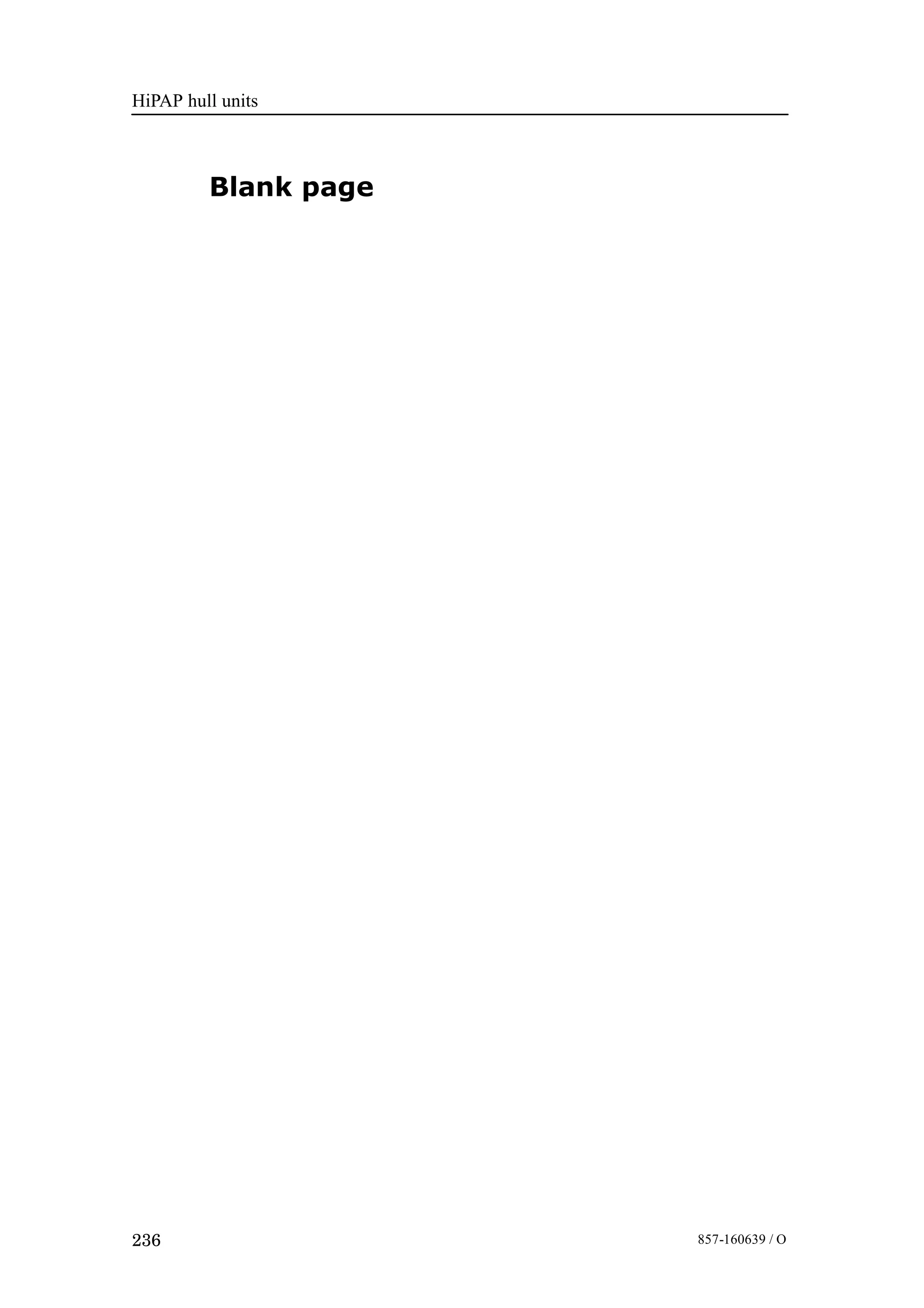 HiPAP hull units
236 857-160639 / O
Blank page
 