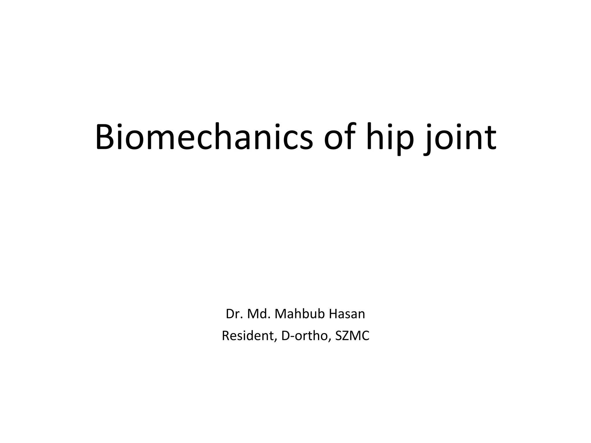 Hipbiomechanics | PPT