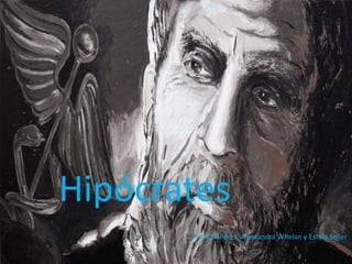 Hipócrates

Hipócrates
Por Xavi Pérez, Alessandra Whelan y Estela Seller

 