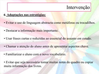Adaptações nas estratégias