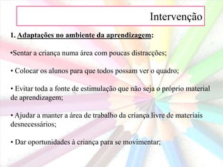 Adaptações no ambiente da aprendizagem