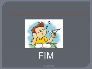 Consequências  TDAHBaixo desempenho escolarDificuldades de relacionamentosInterferência no desenvolvimento educacional e socialBaixa auto-estimaHiperactividade