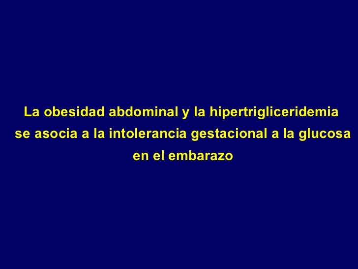 Hiperglicemia en el embarazo Hiperglicemia en el embarazo